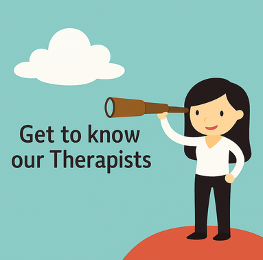 Get to Know our therapists